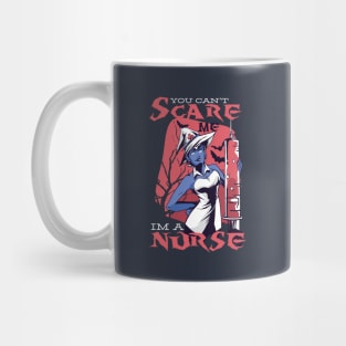 Witch Nurse Can't Scare Me Mug